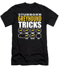 Stubborn Greyhound Dog Tricks Funny Gift Dusan Vrdelja T-Shirt