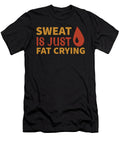 Sweat Is Just Fat Crying Jacob Zelazny T-Shirt