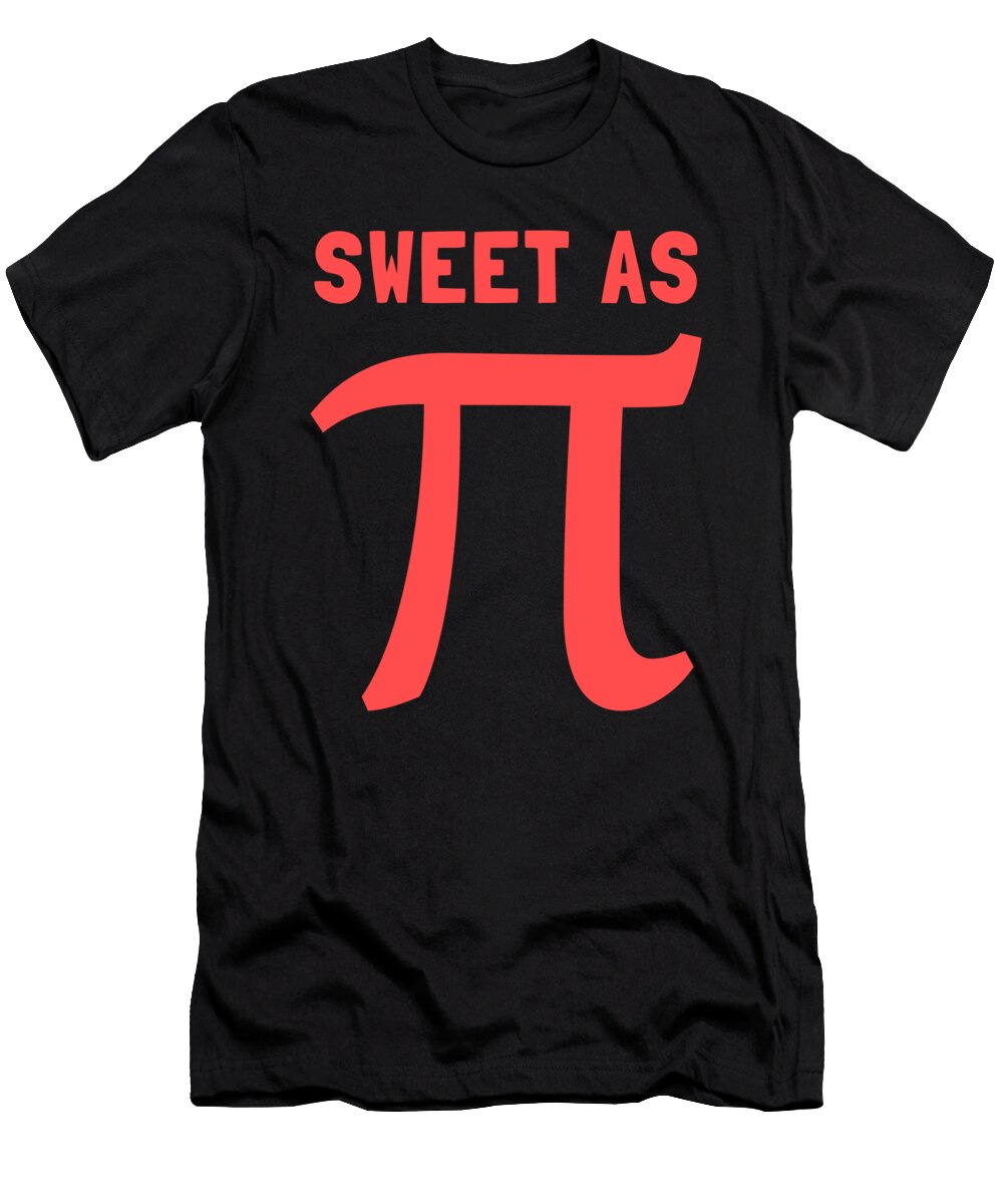 Sweet As Pi 314 Flippin Sweet Gear T-Shirt