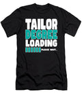 Tailor Degree Loading Manuel Schmucker T-Shirt