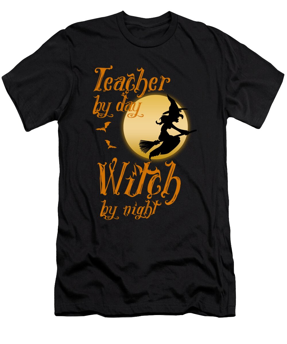 Teacher By Day Witch By Night Halloween Thomas Larch T-Shirt