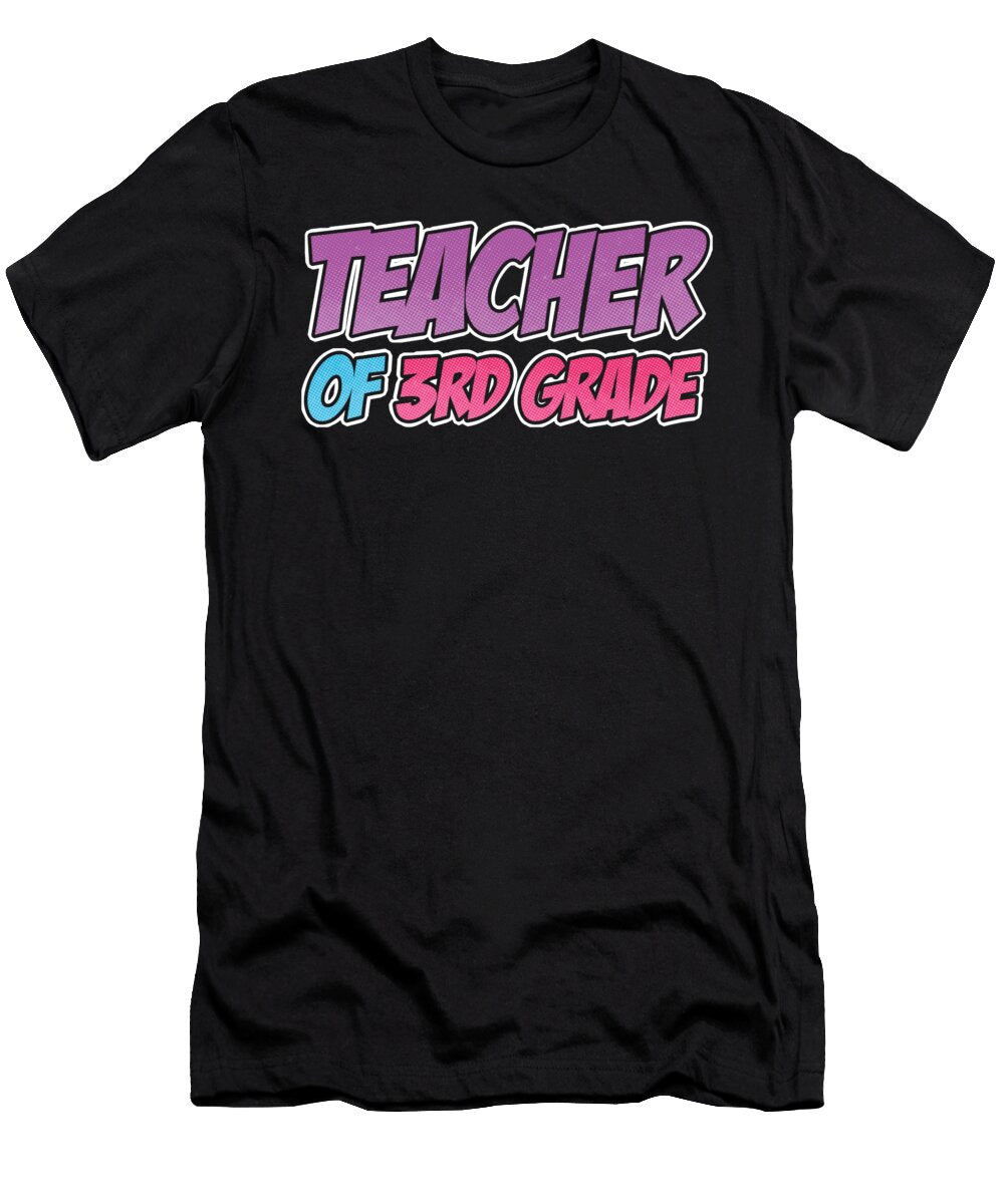 Teacher of 3rd Grade Teaching School Gift Thomas Larch T-Shirt
