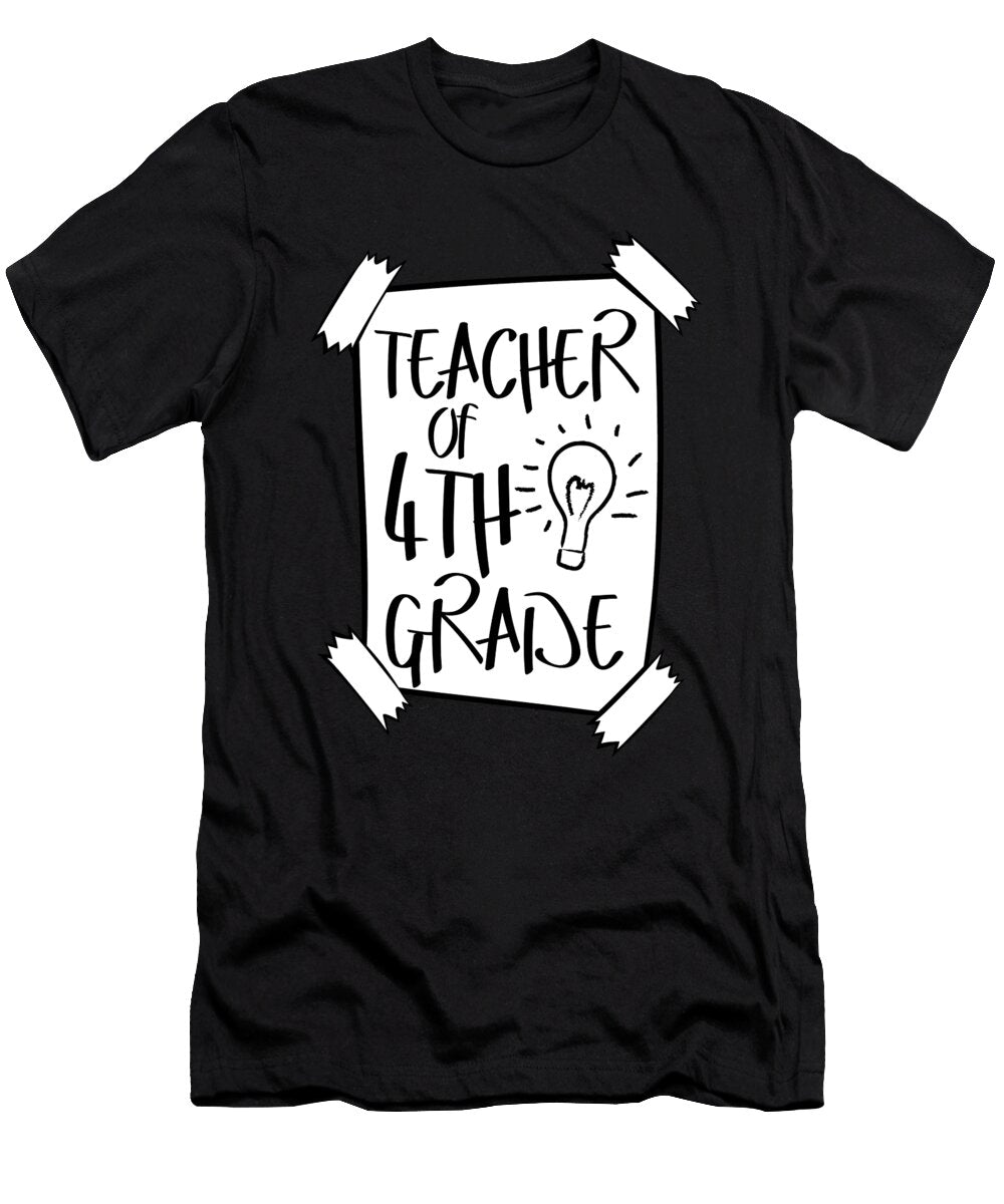 Teacher of Forth Grade Student Teaching School Gift Thomas Larch T-Shirt