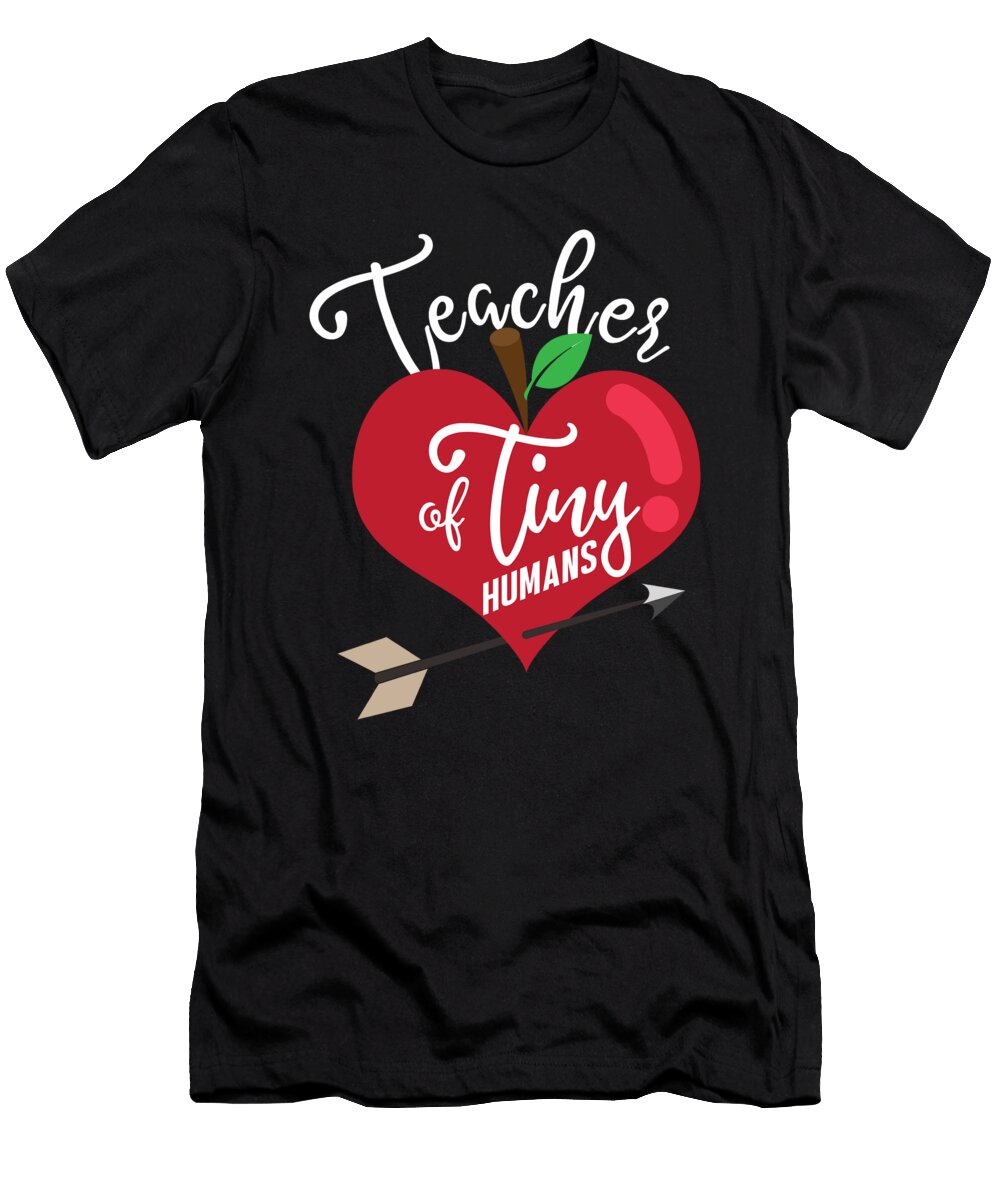 Teacher of Tiny Humans Teaching Teachers Professor Educator Profession Educating Teach Gift Thomas Larch T-Shirt