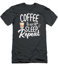 Teacher Professor Coffee Teach Sleep Repea Azhar Nena T-Shirt