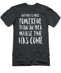 Teachers and Professors Motivation Idea Whose Time Azhar Nena T-Shirt