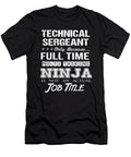 Technical Sergeant Ninja Job Gift Item Shi Hu Kang T-Shirt