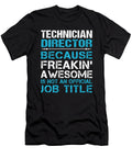 Technician Director Freaking Awesome Job Gift Item Shi Hu Kang T-Shirt