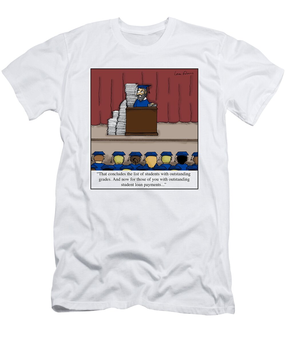 That Concludes the List of Students with Outstanding Loren Fishman No Index T-Shirt