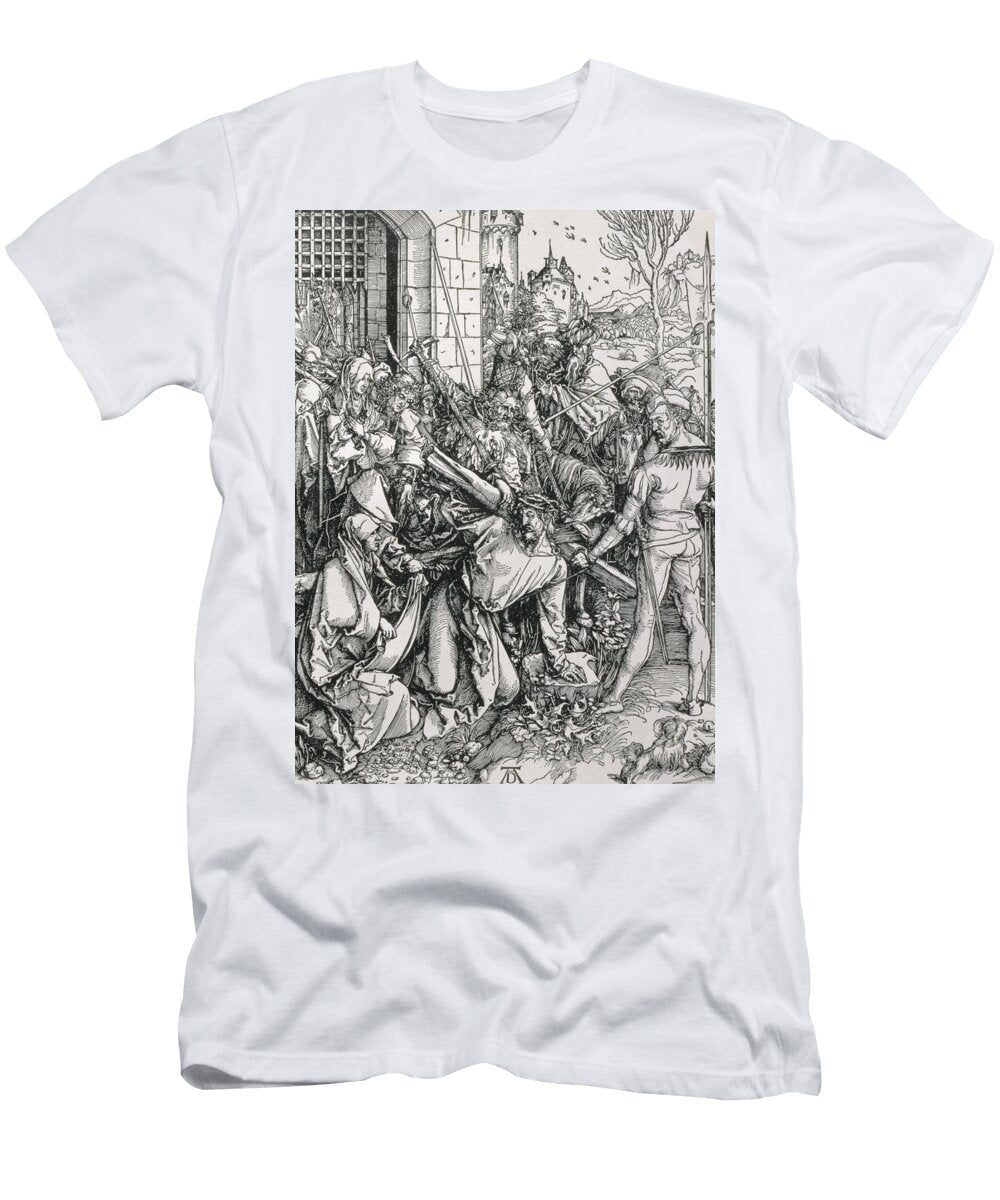 The Bearing of the Cross From the Great Passion Series Albrecht Duerer T-Shirt
