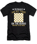 The Blunders Are All There on the Board Waiting to Be Made Jacob Zelazny T-Shirt