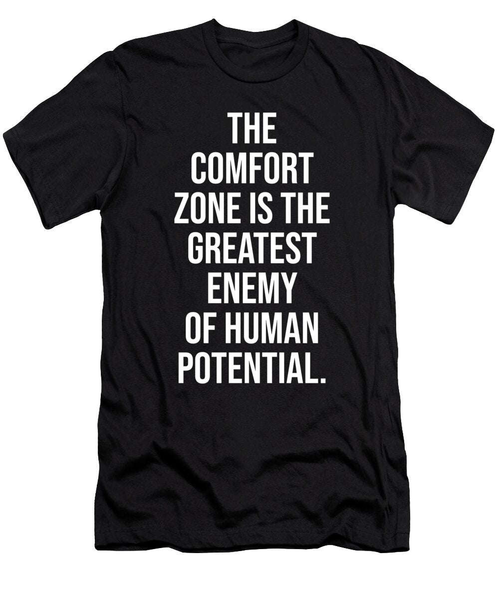The Comfort Zone Gym Hustle Success Motivational Matthew Chan T-Shirt