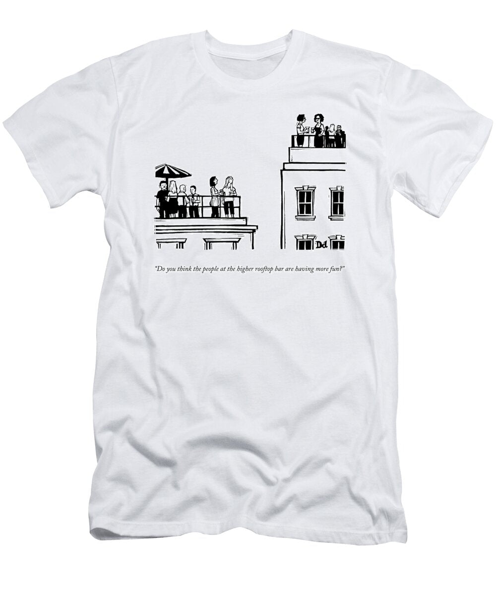 The Higher Rooftop Drew Dernavich T-Shirt