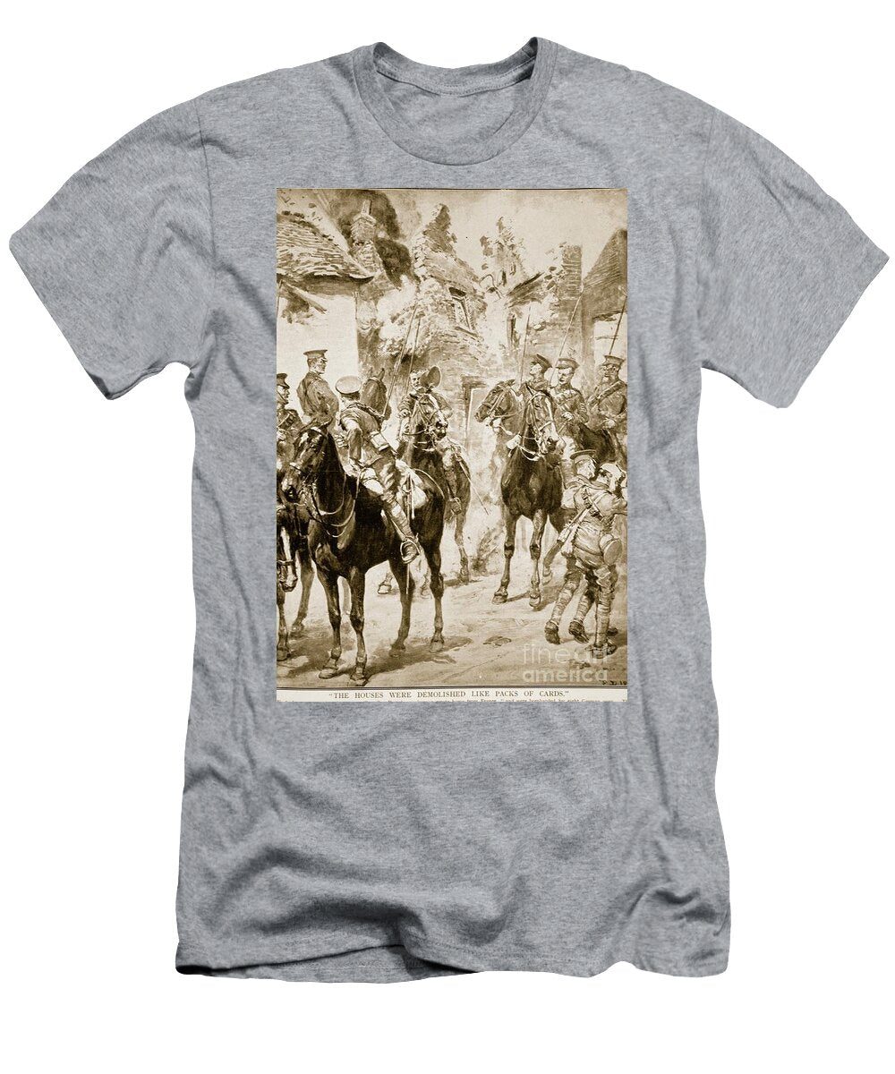 The Houses Were Demolished Like Packs of Cards 1914 19 English Photographer T-Shirt
