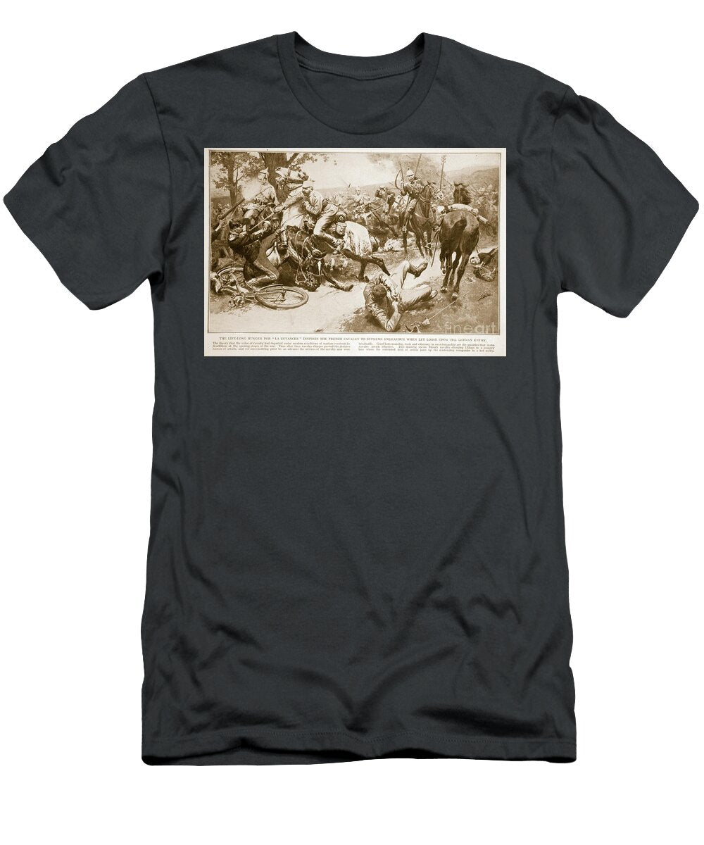 The Life Long Hunger for LA Revanche Inspires the French Cavalry to Supreme Endeavour When Let Loose Upon the German Enemy 1914 19 English School T-Shirt