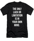 The Limit Is in Your Mind Gym Hustle Success Motivational Matthew Chan T-Shirt