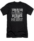 Theater Arts Gifts Actor Gift Theater Is in My Veins Jesus Is in My Heart Actor Gifts Kanig Designs T-Shirt