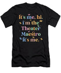 Theater Director Funny Theatre Me T-Shirt