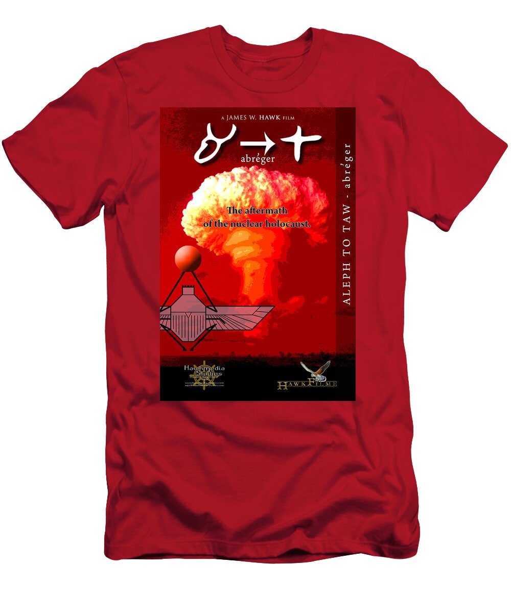 Theatrical Film Poster 13 Aleph to Taw Abreger Version 3 James W Hawk T-Shirt