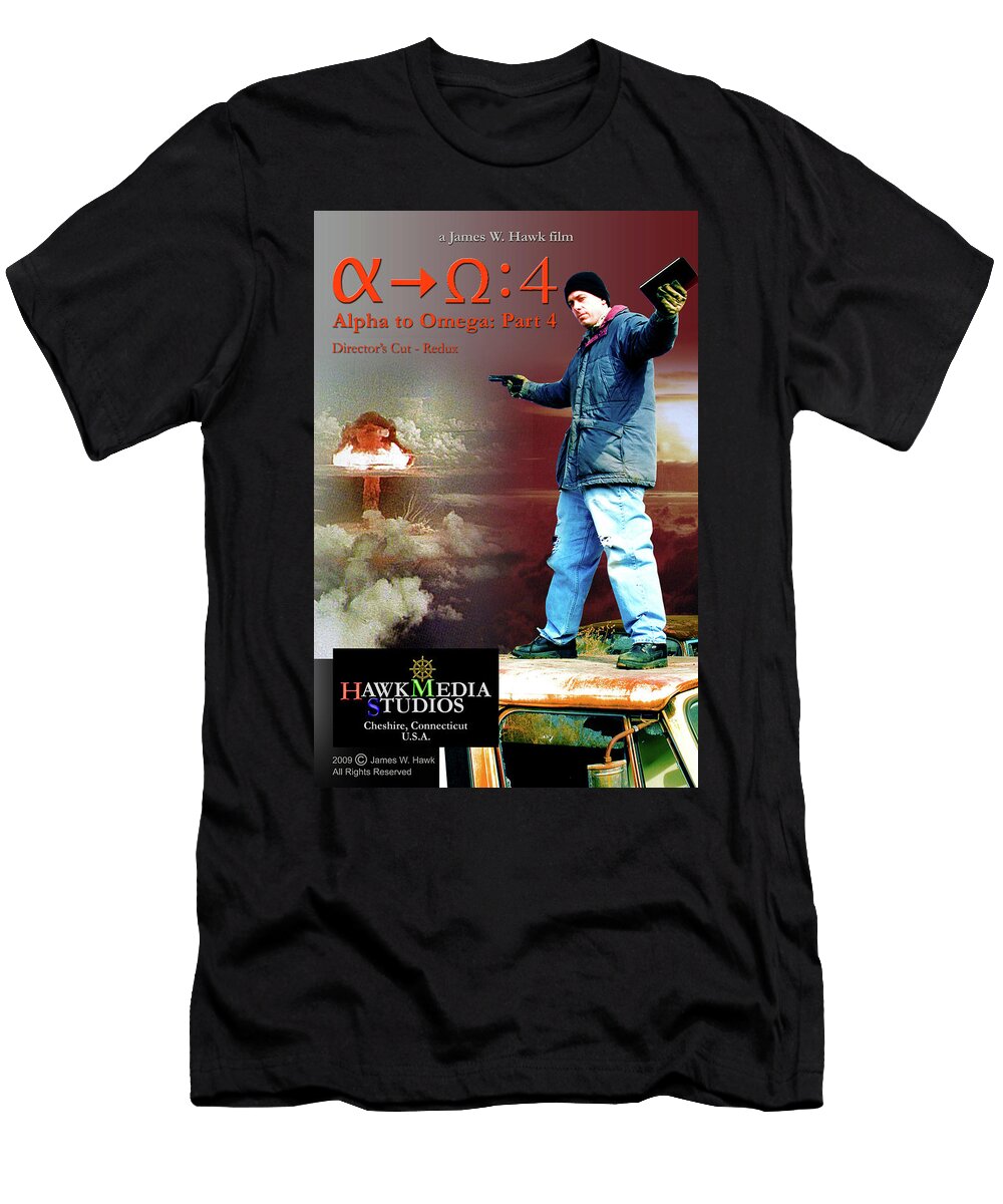 Theatrical Film Poster 2 Alpha to Omega Part 4 Version 2 James W Hawk T-Shirt