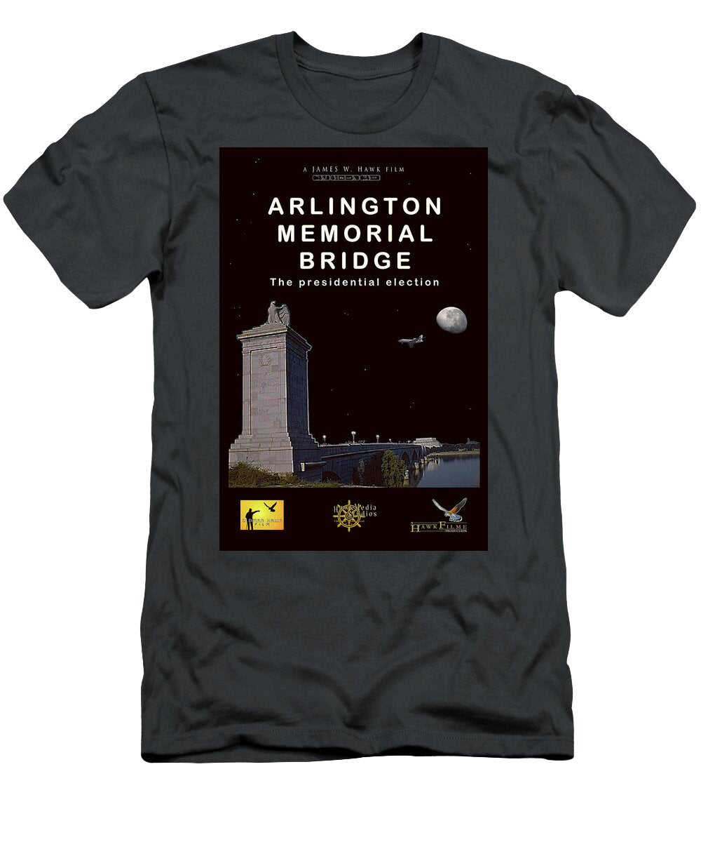 Theatrical Film Poster 23 Arlington Memorial Bridge James W Hawk T-Shirt