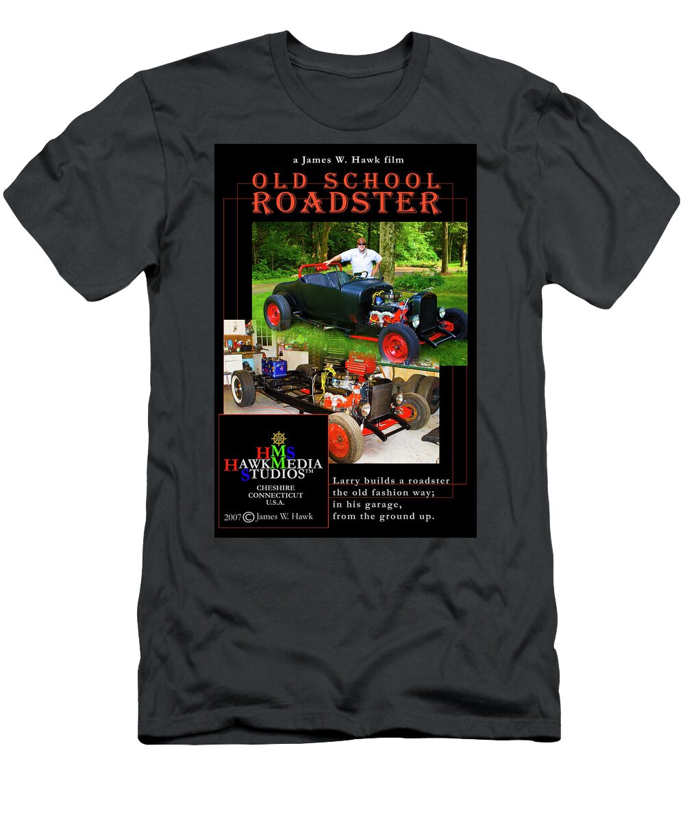 Theatrical Film Poster 5 Old School Roadster James W Hawk T-Shirt