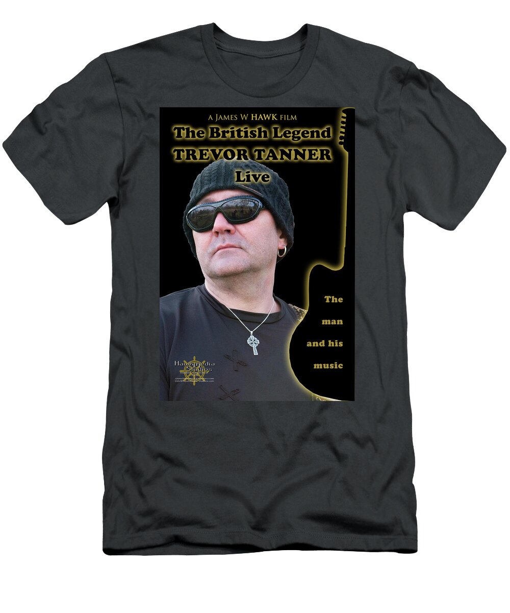 Theatrical Movie Poster 37 the British Legend Trevor Tanner Live Ver 1 James W Hawk T-Shirt