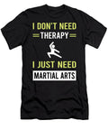 Therapy Martial Arts Petrona Romero T-Shirt