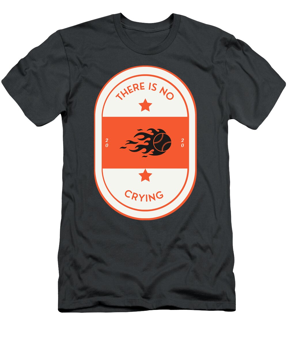 There Is No Crying in Baseball Funny Workout Qvkex Nguyen Hap Bui T-Shirt