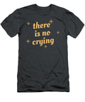 There Is No Crying in Baseball Funny Workout Tpfyo Nguyen Hap Bui T-Shirt