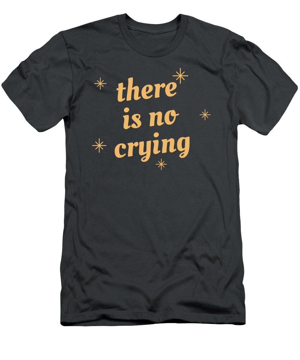 There Is No Crying in Baseball Funny Workout Tpfyo Nguyen Hap Bui T-Shirt