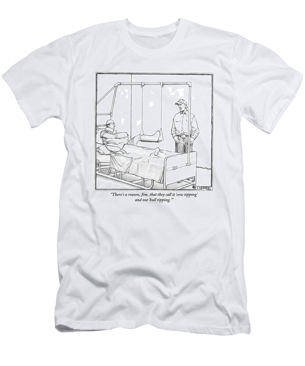 Theres a Reason Jim That They Call It Cow Tipping Matthew Diffee No Index T-Shirt