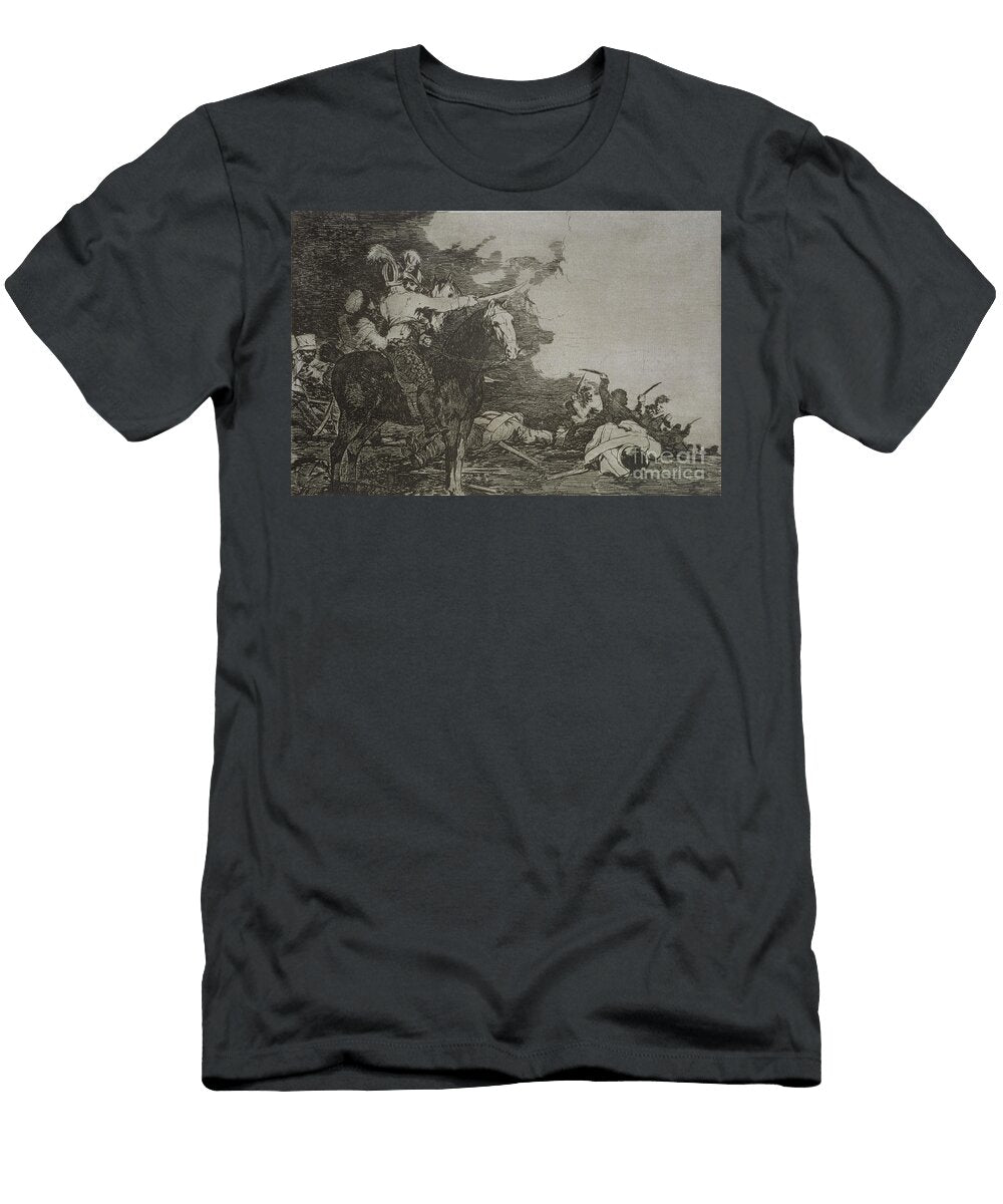 They Do Not Agree Plate 17 of the Disasters of War By Goya Goya T-Shirt