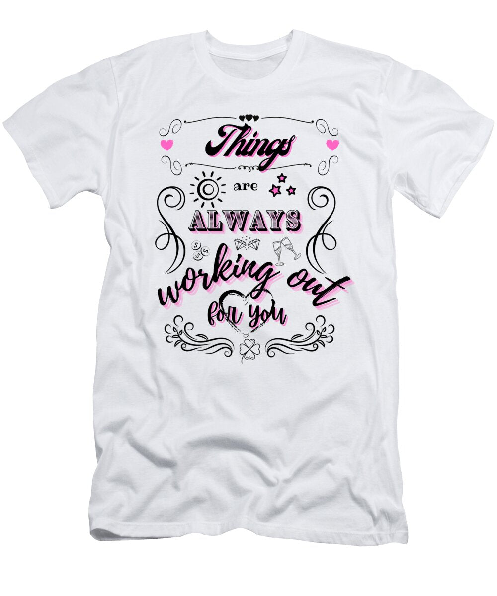 Things Are Always Working Out for You Millenia Hexe T-Shirt