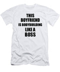 This Boyfriend Is Bodybuilding Like a Boss Funny Gift Funny Gift Ideas T-Shirt