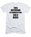 This Boyfriend Is Powerlifting Like a Boss Funny Gift Funny Gift Ideas T-Shirt