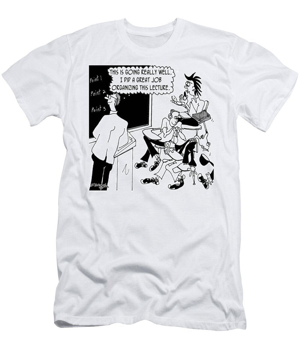This Is Going Really Well I Did a Great Job Organizing Theresa Mccracken T-Shirt