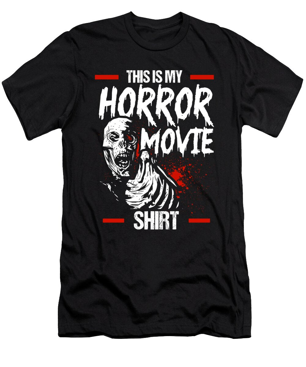 This Is My Horror Movie Horror Movies Creepy Alessandra Roth T-Shirt
