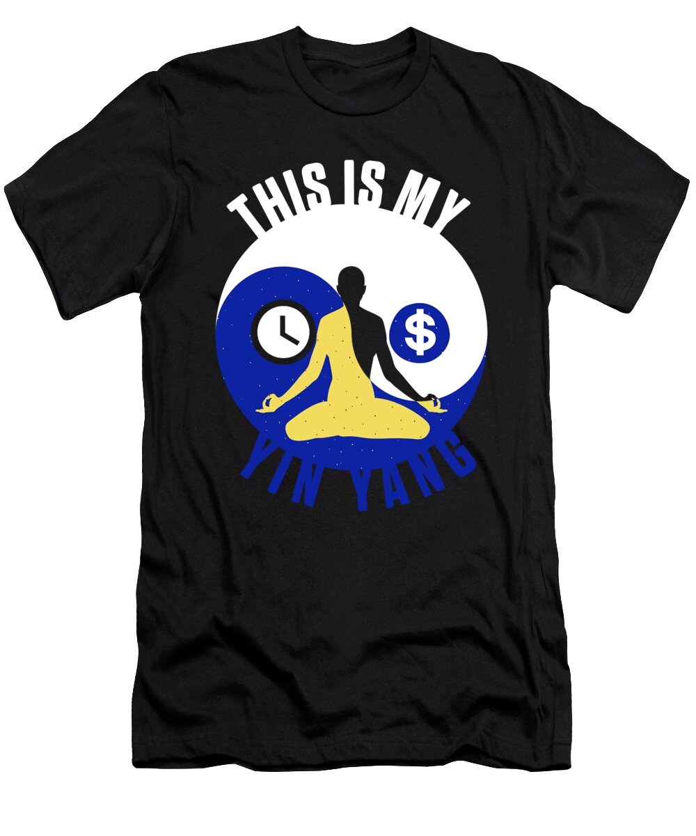 This Is My Yin Yang Buddha Yoga Meditation Zen Gift Thomas Larch T-Shirt