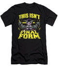 This Isnt Even My Final Form Riki Bahtiar T-Shirt