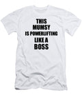 This Mumsy Is Powerlifting Like a Boss Funny Gift Funny Gift Ideas T-Shirt