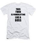 This Twin Is Powerlifting Like a Boss Funny Gift Funny Gift Ideas T-Shirt