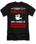 Today Forecast Videography Videographer Petrona Romero T-Shirt