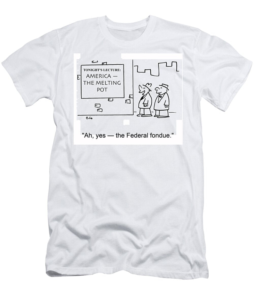 Tonights Lecture America the Melting Pot Ah Yes Baloo T-Shirt