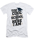Too Cool for School Joanna Redesiuk T-Shirt