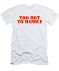 Too Hot to Handle Buckshot Storm T-Shirt