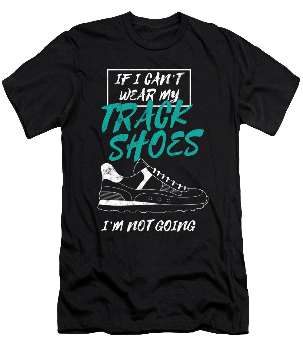 Track and Field for Women Girls My Track Shoes Noirty Designs T-Shirt