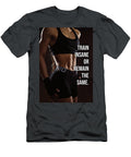 Train Insane or Remain the Same Matthew Chan T-Shirt