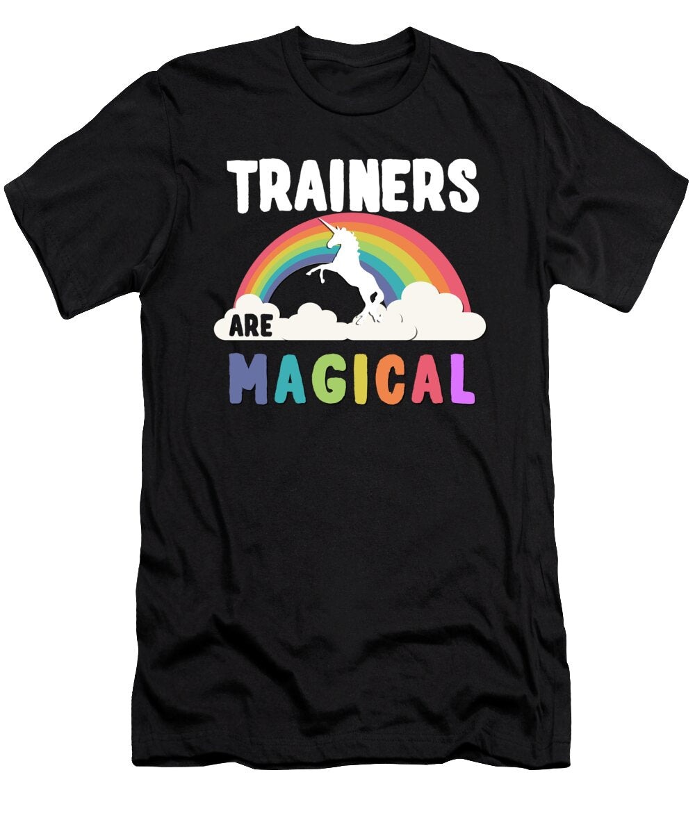 Trainers Are Magical Flippin Sweet Gear T-Shirt