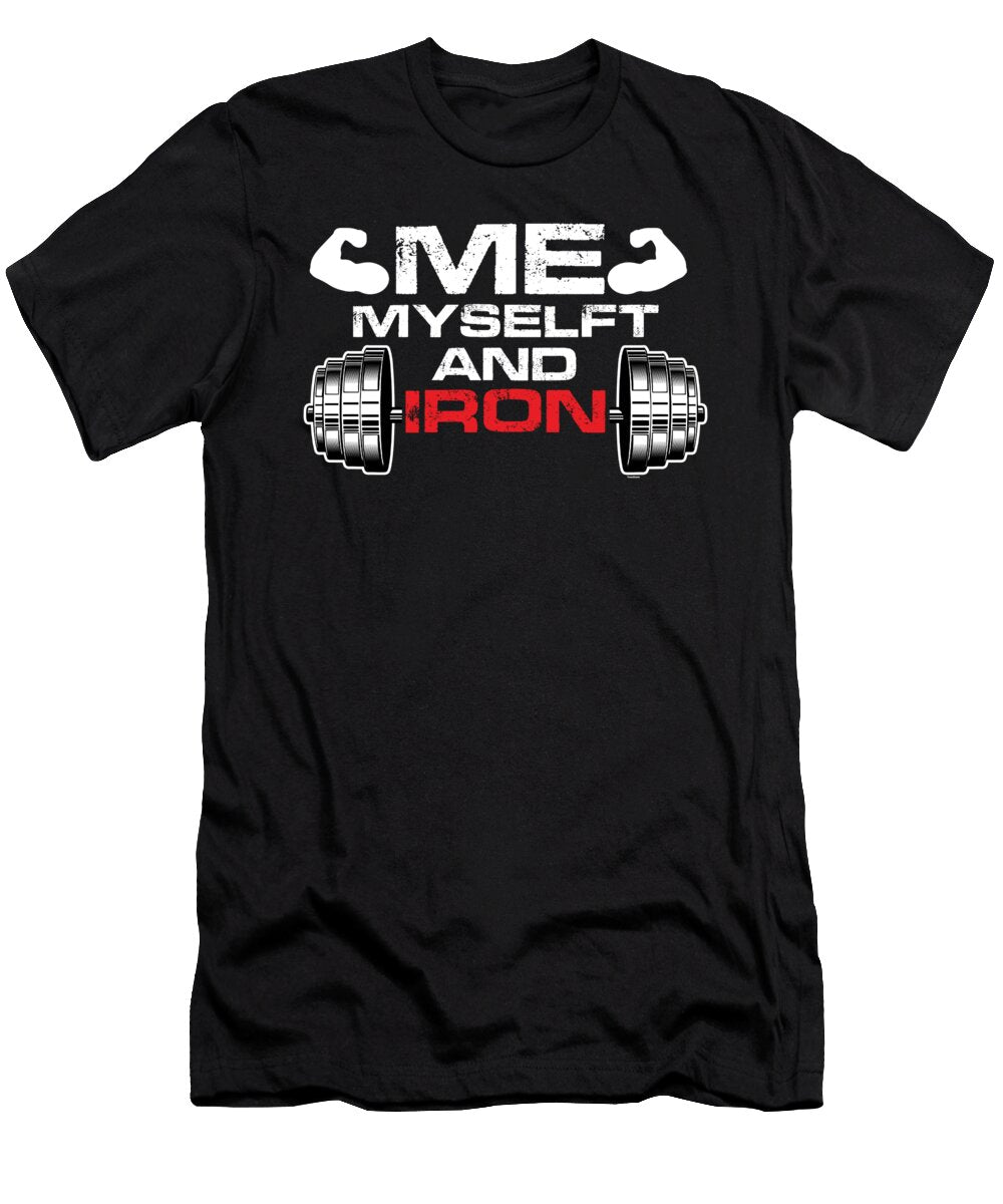 Training Weightlifter Fitness Bodybuilder Gym Me Myself and Iron Barbell Gift Thomas Larch T-Shirt